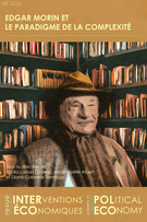 Cover of Edgar Morin et le paradigme de la complexité, Number 69, 2023, Revue Interventions économiques / Papers in Political Economy