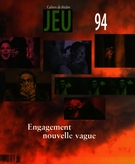 Cover of Engagement nouvelle vague, Number 94 (1), 2000, pp. 3-202, Jeu