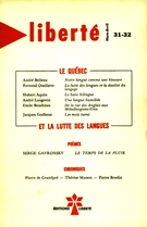 Cover of Le Québec et la lutte des langues, Volume 6, Number 2 (31-32), March–April 1964, pp. 82-174, Liberté