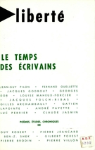 Cover of Le temps des écrivains, Volume 13, Number 1 (73), 1971, pp. 1-126, Liberté