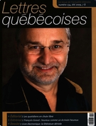 Cover of Number 134, Summer 2009, pp. 3-72, Lettres québécoises