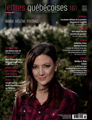Cover of Number 161, Spring 2016, pp. 3-72, Lettres québécoises