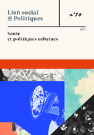 Cover of Santé et politiques urbaines, Number 78, 2017, pp. 4-273, Lien social et Politiques