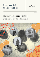 Cover of Des crises sanitaires aux crises politiques, Number 88, 2022, pp. 4-268, Lien social et Politiques