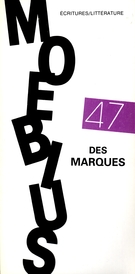 Cover of Des marques, Number 47, Winter 1991, pp. 5-147, Moebius