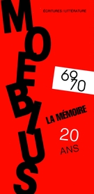 Cover of La mémoire, Number 69-70, Fall 1996, pp. 5-230, Moebius