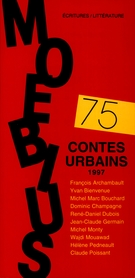 Cover of Contes urbains 1997, Number 75, Winter 1998, pp. 5-130, Moebius