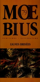 Cover of Lignes brisées, Number 79, Winter 1998, pp. 5-129, Moebius