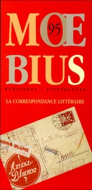 Cover of La correspondance littéraire, Number 95, Fall 2002, pp. 5-139, Moebius