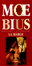 Cover of La marge, Number 105, Spring 2005, pp. 5-158, Moebius