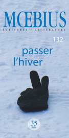 Cover of Passer l’hiver, Number 132, February 2012, pp. 5-180, Moebius
