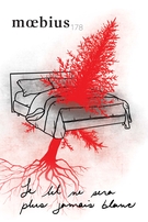 Cover of Le lit ne sera plus jamais blanc, Number 178, 2023, pp. 9-153, Moebius