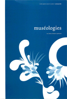 Cover of Volume 3, Number 2, Spring 2009, pp. 8-223, Muséologies