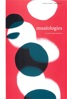 Cover of Volume 5, Number 1, Fall 2010, pp. 9-209, Muséologies
