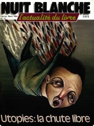 Cover of Utopies : la chute libre, Number 12, February–March 1984, pp. 2-80, Nuit blanche