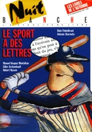 Cover of Le sport a des lettres, Number 29, October–November 1987, pp. 2-88, Nuit blanche