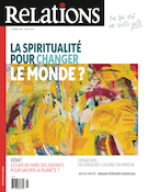 Cover of La spiritualité pour changer le monde ?, Number 809, July–August 2020, pp. 5-50, Relations