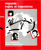 Cover of Migrants : trajets et trajectoires, Number 14 (54), Fall 1985, pp. 3-215, International Review of Community Development / Revue internationale d’action communautaire