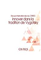 Cover of Créativité, activités et éducation, Volume 6, Number 3, 2022, pp. 1-109, Revue internationale du CRIRES / CRI_SAS international Journal