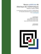 Cover for issue 'Numéro thématique – La continuité des pratiques de soutien en mathématiques de l’éducation préscolaire à la fin du primaire (1/2)' of the journal 'Revue québécoise de didactique des mathématiques'