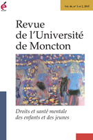 Cover of Droits et santé mentale des enfants et des jeunes, Volume 46, Number 1-2, 2015, pp. 1-323, Revue de l’Université de Moncton