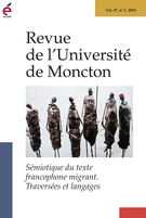 Cover of Sémiotiques du texte francophone migrant. Traversées et langages, Volume 47, Number 1, 2016, pp. 1-147, Revue de l’Université de Moncton
