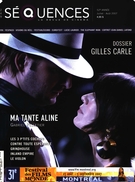 Cover of Gille Carle, Number 249, July–August 2007, pp. 3-64, Séquences