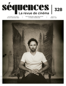 Cover of Sébastien Pilote et Maria Chapdelaine, Number 328, Fall 2021, pp. 2-56, Séquences : la revue de cinéma