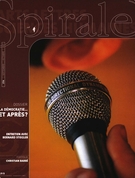 Cover of La démocratie… et après?, Number 216, September–October 2007, pp. 2-56, Spirale