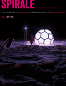 Cover of Sous le radar, Number 257, Summer 2016, pp. 3-89, Spirale