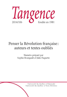Cover of Penser la Révolution française : auteurs et textes oubliés, Number 106, 2014, pp. 5-129, Tangence