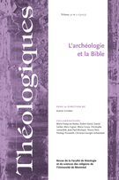 Cover of L’archéologie et la Bible, Volume 21, Number 1, 2013, pp. 5-275, Théologiques