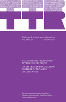 Cover of Du système en traduction : approches critiques, Volume 24, Number 1, 1er semestre 2011, pp. 9-284, TTR