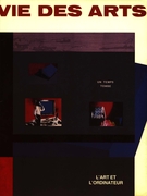 Cover of L’art et l’ordinateur, Volume 33, Number 134, March–Spring 1989, pp. 22-86, Vie des arts