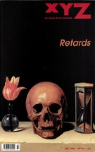 Cover of Retards, Number 54, Summer 1998, pp. 5-112, XYZ. La revue de la nouvelle