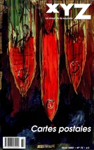 Cover of Cartes postales, Number 72, Winter 2002, pp. 4-96, XYZ. La revue de la nouvelle