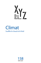 Cover of Climat, Number 158, May 2024, pp. 5-100, XYZ. La revue de la nouvelle