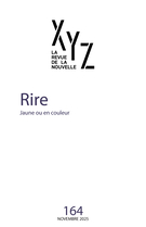 Cover for issue 'Rire' of the journal 'XYZ. La revue de la nouvelle'