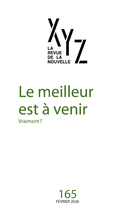 Cover for issue 'Le meilleur est à venir' of the journal 'XYZ. La revue de la nouvelle'