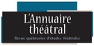 Couverture de Perspectives du théâtre grec contemporain, Numéro 48, automne 2010, p. 5-137, L’Annuaire théâtral