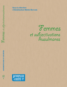 Couverture de Femmes et subjectivations musulmanes, Volume 42, numéro 1, 2018, p. 9-320, Anthropologie et Sociétés