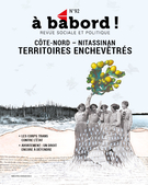 Couverture du numéro 'Côte-Nord – Nitassinan : territoires enchevêtrés' de la revue 'À bâbord !'