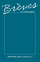 Couverture de Volume 7, numéro 1-2, hiver 1992, p. 11-118, Brèves littéraires