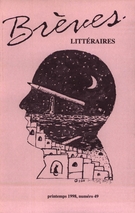 Couverture de Numéro 49, printemps 1998, p. 5-115, Brèves littéraires