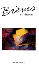 Couverture de Numéro 57, hiver 2001, p. 9-114, Brèves littéraires