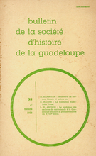 Couverture de Numéro 38, 4e trimestre 1978, p. 3-58, Bulletin de la Société d'Histoire de la Guadeloupe
