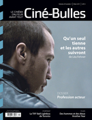 Couverture de Profession acteur, Volume 29, numéro 1, hiver 2011, p. 2-64, Ciné-Bulles
