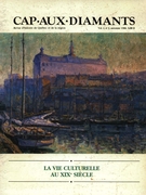 Couverture de La vie culturelle au XIX<sup>e</sup> siècle, Volume 2, numéro 3, automne 1986, p. 2-56, Cap-aux-Diamants