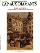 Couverture de Je me souviens…, Numéro 31, automne 1992, p. 9-74, Cap-aux-Diamants