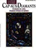 Couverture de François de Laval, premier évêque de Québec, Numéro hors-série, printemps 1993, p. 9-70, Cap-aux-Diamants